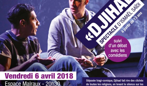 DJIHAD – spectacle d’Ismaël Saïdi DJIHAD spectacle d'Ismaël Saïdi